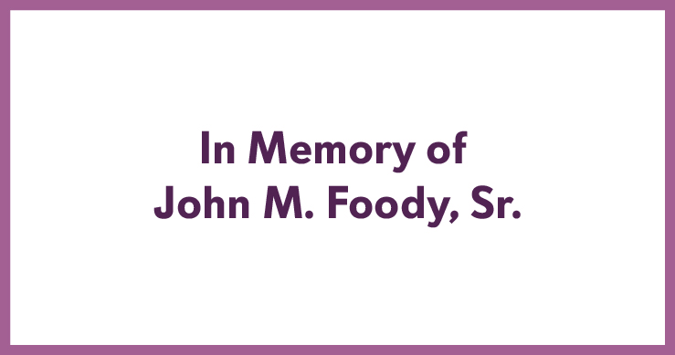 In Memory of John M. Food, Sr.
